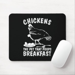 Funny Chickens Pet Poop Breakfast Backyard Farmer Mouse Pad