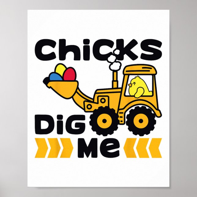 Funny Chicks Dig Me Easter Happy Easter 3  Poster (Front)