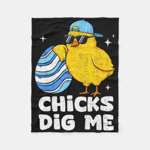Funny Chicks Dig Me For Men Boys Kids Toddlers Hap Fleece Blanket