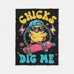 Funny Chicks Dig Me For Men Boys Kids Toddlers Hap Fleece Blanket