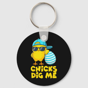 Funny Chicks Dig Me For Men Boys Kids Toddlers Hap Keychain