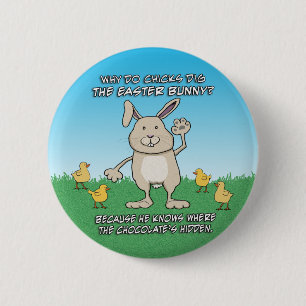 Funny Chicks Dig the Easter Bunny 2 Inch Round Button