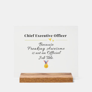 Funny Chief Executive Officer Acrylic Sign