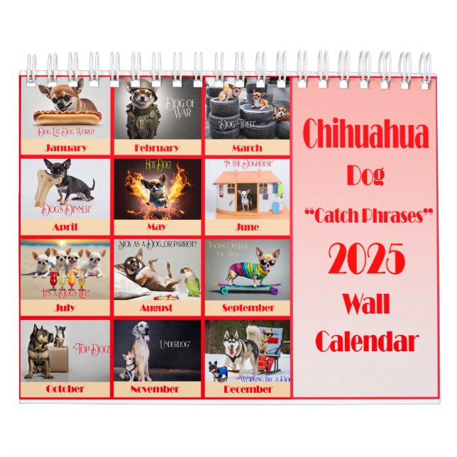 Funny Chihuahua 2025 Catchphrases Wall Calendar (Cover)