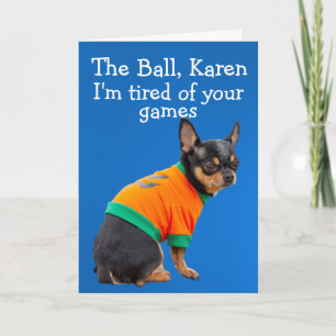 Funny Chihuahua dog birthday card