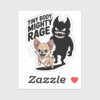 Funny Chihuahua Dog "Tiny Body, Mighty Rage"