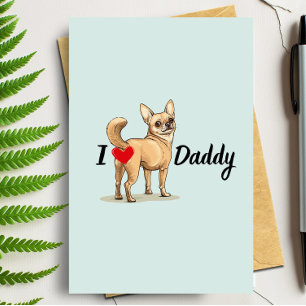 Funny Chihuahua From Pet Dog Butt Fathers Day Thank You Card