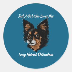 Funny Chihuahua Just A Girl Classic Round Sticker