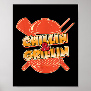 Funny Chillin And Grillin Grilling Meat Brisket Bb Poster