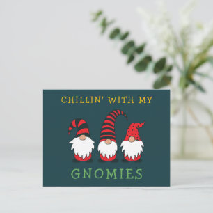 Funny Chillin' With My Gnomies Christmas Postcard