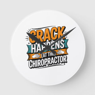 Funny Chiropractic Quote Spine Crack Humour Round Clock