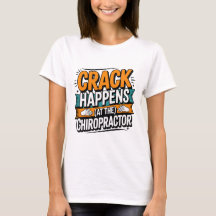 Funny Chiropractic Quote Spine Crack Humour