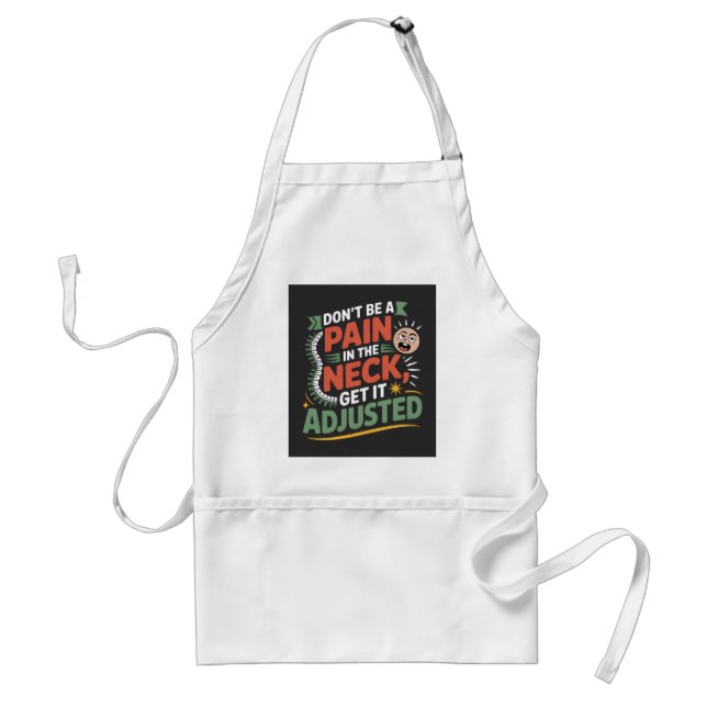 Funny Chiropractic Spine Care Quote Standard Apron (Front)