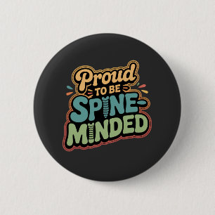 Funny Chiropractor Gift Spine Health Quote 2 Inch Round Button
