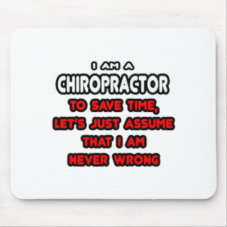 Funny Chiropractor T-Shirts and Gifts Mouse Pad