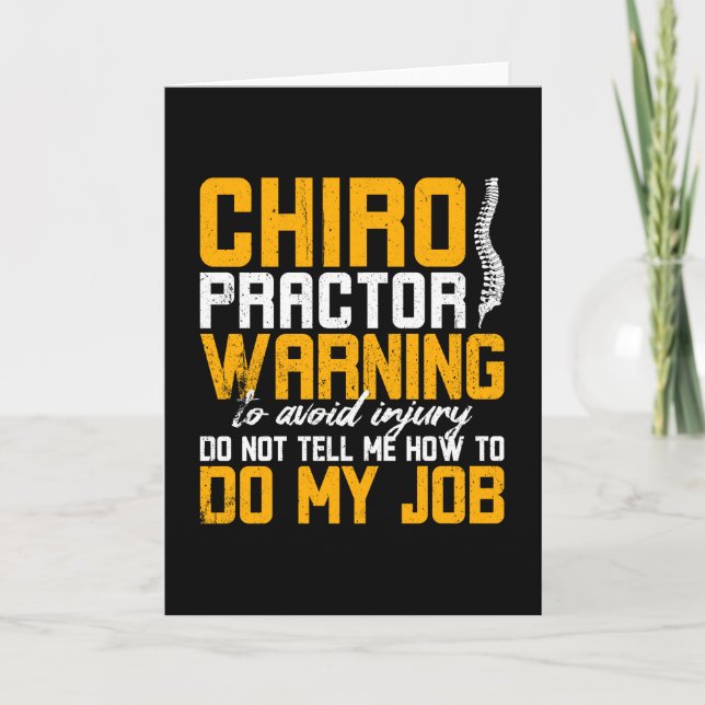 Funny Chiropractor Warning Chiropractor Card (Front)