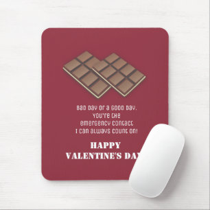 Funny Chocolate Bar Valentine's Day Message Mouse Pad