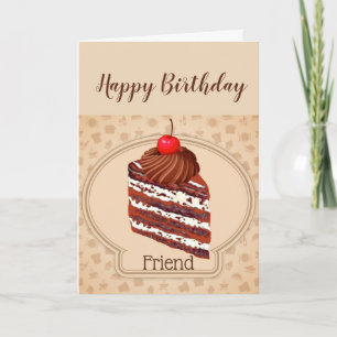 Funny Chocolate Cake Friend Birthday Card