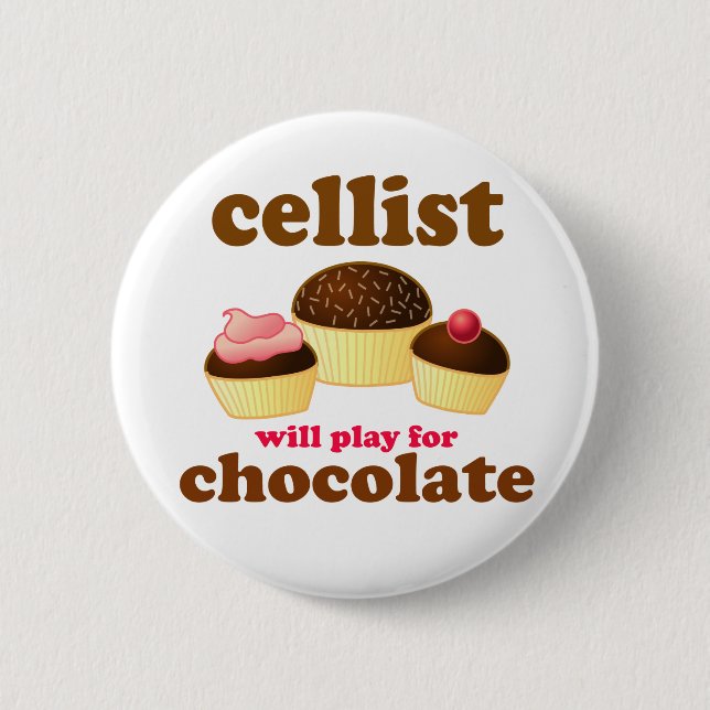 Funny Chocolate Cello Button (Front)