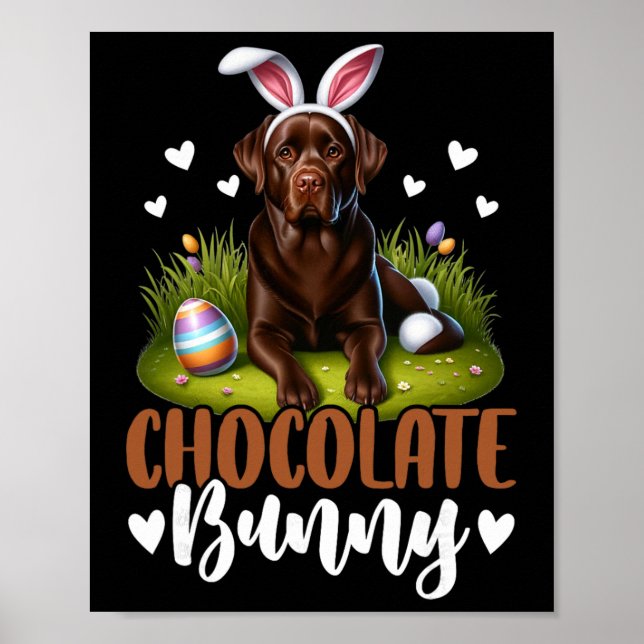 Funny Chocolate Labrador Bunny Easter Festive  Poster (Front)