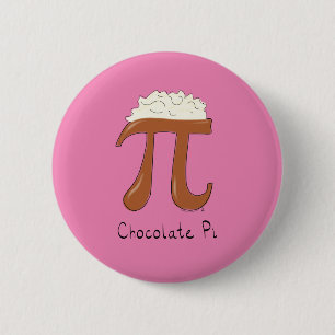 Funny Chocolate Pi Symbol Math Teacher 2 Inch Round Button