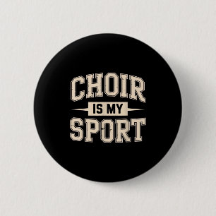 Funny Choir Art For Men Women Choir Director Sing  2 Inch Round Button