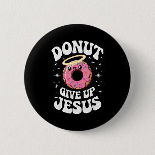 Funny Christian Donut Cute Faith Humor Retro Jesus 2 Inch Round Button