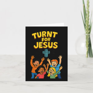 Funny Christian Faith Party Praise Turnt For Jesus Card