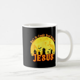 Funny Christian Halloween  Coffee Mug