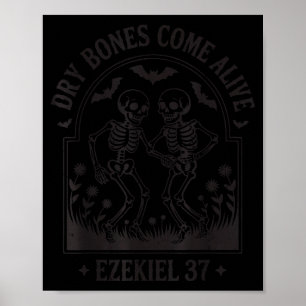 Funny Christian Halloween Dry Bones Come Alive Jes Poster
