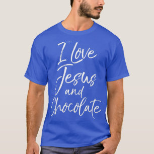 Funny Christian Quote Gift Women I Love Jesus T-Shirt