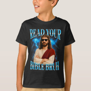 Funny Christian Read Your Bible Bruh  T-Shirt