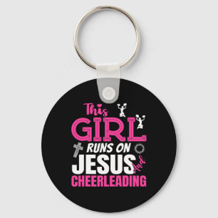 Funny Christian This Girl Runs On Jesus And Cheerl Keychain