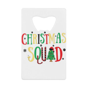 Funny Christmas 2022 Matching Family Squad Santa E Credit Card Bottle Opener