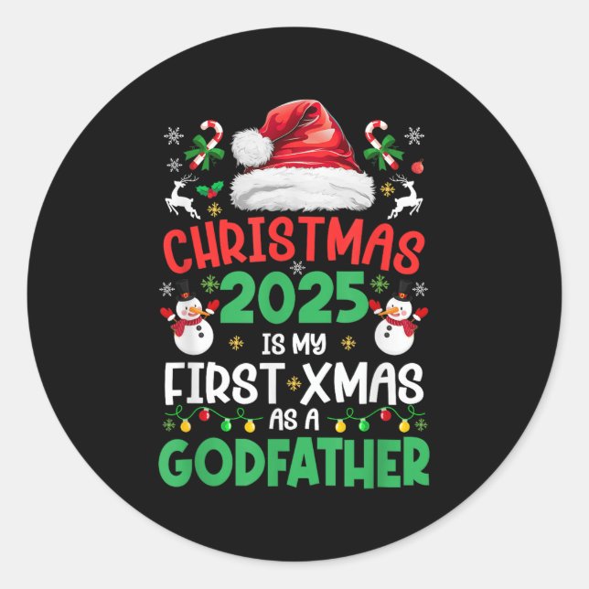 Funny Christmas 2025 Is My First Xmas As A Godfath Classic Round Sticker (Front)