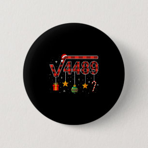 Funny Christmas 6 7 Six Seven Meme Square Root 448 2 Inch Round Button