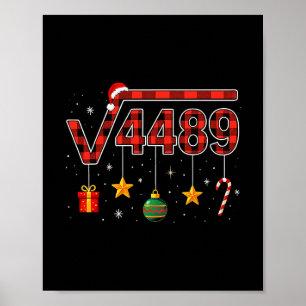 Funny Christmas 6 7 Six Seven Meme Square Root 448 Poster