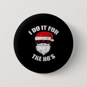 Funny Christmas Adult Naughty Dirty Pajama, Ho Pj, 2 Inch Round Button