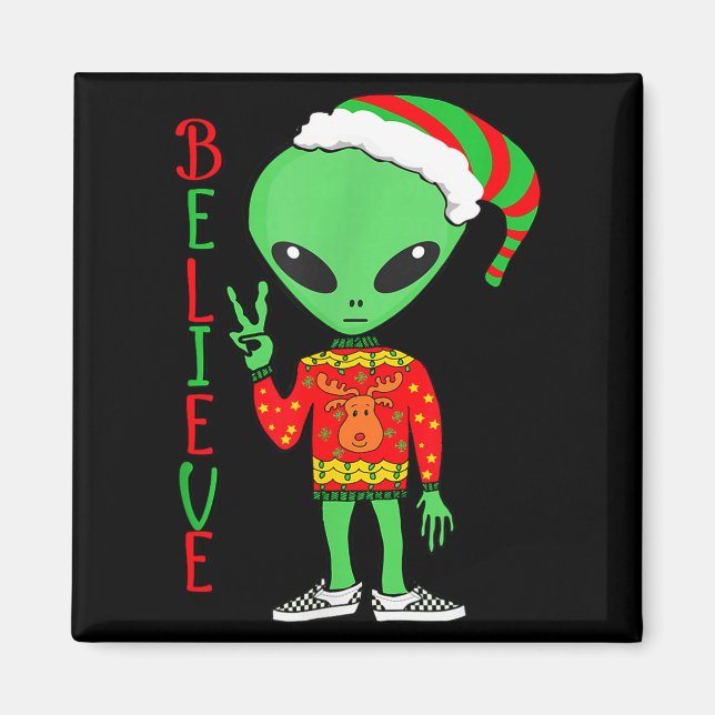 Funny Christmas Alien Ugly Sweater I Believe Santa Magnet (Front)