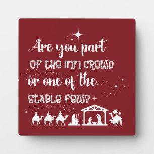 Funny Christmas  Are You Part Of The Inn Crowd? Plaque