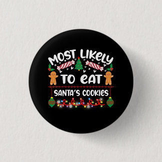 Funny Christmas Badges Santas Cookies Quote 1 Inch Round Button