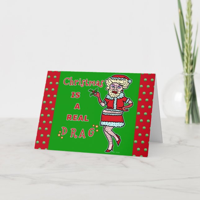 Funny Christmas Bah Humbug Santa in Drag Holiday Card (Front)