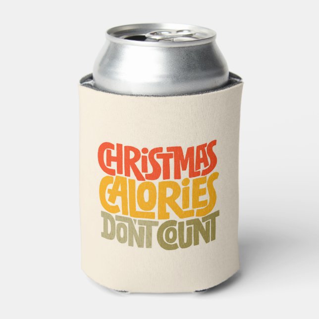 Funny Christmas Calories Don’t Count Design Can Cooler (Can Front)