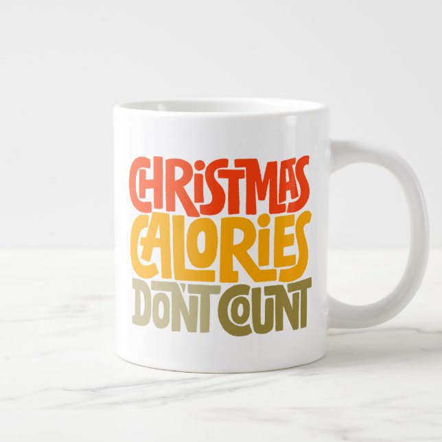 Funny Christmas Calories Don’t Count Design Large Coffee Mug (Right)