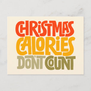Funny Christmas Calories Don’t Count Design Postcard