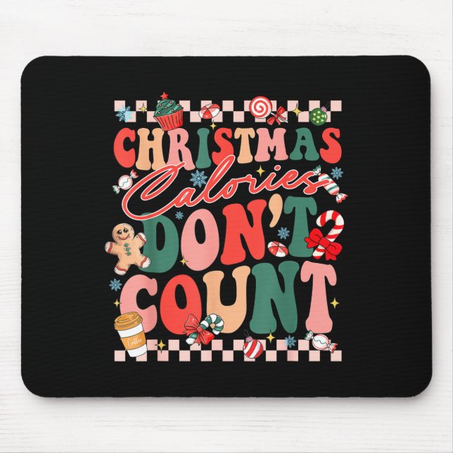Funny Christmas Calories Don't Count Xmas Cookie  Mouse Pad (Front)