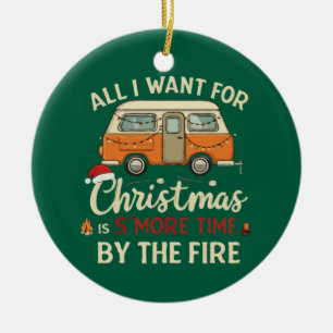 Funny Christmas Camping S'more Time By The Fire Ceramic Ornament