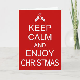 Funny Christmas Card KEEP CALM AND ENJOY CHRISTMAS