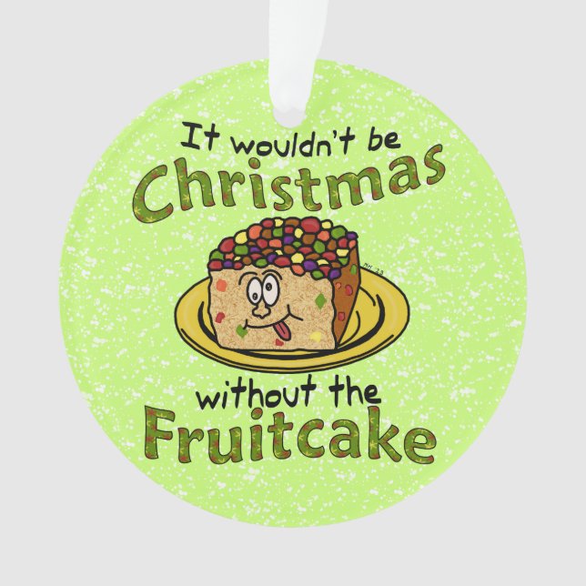 Funny Christmas Cartoon Fruitcake Ornament (Front)