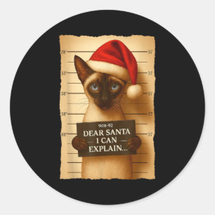 Funny Christmas Cat- Cute Siamese Santa Hat Tee  Classic Round Sticker